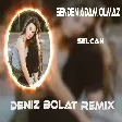 Deniz Bolat - Senden Adam Olmaz