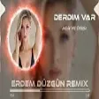Mor Ve Ötesi - Bir Derdim Var ( Erdem Düzgün Remix )