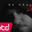 Zeyd - Bu Aralar