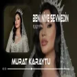 Murat Karaytu - Beni Niye Sevmedin