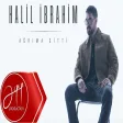 Halil İbrahim - Ağırıma Gitti