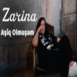 Zarina - Asiq Olmusam (YUKLE)