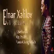 Elnar Xelilov - Evli Adam 2020