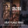 Domuz Gribi Ol İnşAllah Doğukan Uçar ( Uğur Yılmaz Remix ) 14 Şubat Sevgililer Günü.