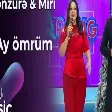 Mənzurə & Miri - Ay ömrüm