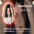 Nursena Yener -  Ben Adam Olmam (Erdem Düzgün Remix)