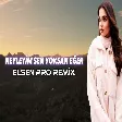 Elsen Pro - Neyleyim Sen Yoksan Eğer