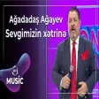 Ağadadaş Ağayev - Sevgimizin xətrinə