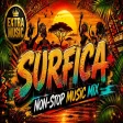 Surfica - Non - Stop Music Mix