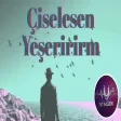 Zeki Arslan - Çiselesen Yeşeririm