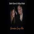 Selim Tarım & Hülya Polat - Görmedum Sevup Alan