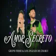 Grupo Firme - Los Ángeles De Charly - Amor Secreto
