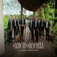 La Adictiva & Pancho Barraza - Mi Amor y Mi Agonía