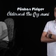Punhan Piriyev - Öldürəcək Bu Qız Məni (2020)