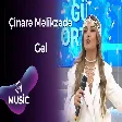 Çinarə Məlikzadə - Gəl