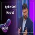 Aydın Sanı - Həsrət