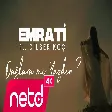 Emrati & Dilber Koç - Dağlara Mı Yazdın?