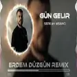 Serkan Nişancı - Gün Gelir ( Erdem Düzgün Remix )