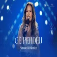 Simone Mendes - CÊ PERDEU (O MELHOR DE MIM
