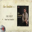 Anıl Mert - Rast Saz Semâisi (Ney Solo)