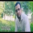 Arif Feda Olsaydi 2021 (YUKLE)