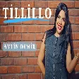 Aylin Demir - Tillillo - Halay