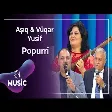 Aşıq Zülfiyyə & Vüqar & Yusif - Popurri