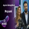 Aysun İsmayılova - Popurri (2026)