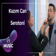 Kazım Can - Serotani