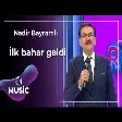 Nadir Bayramlı - İlk bahar gəldi
