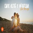 Emre Altuğ x Mirkelam - En Gerçeği