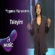 Yeganə Mürsəlova - Taleyim