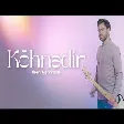 Uzeyir Mehdizade - Kohnedir