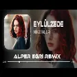 Nikbinler - Eylülzede Köşe Başlarında İlk Göz Yaşlarında ( Alper Eğri Remix )