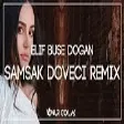 Elif Buse Doğan - Samsak Döveci ( Onur Colak Remix )  langıdı lang lang #tiktokremix