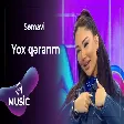 Səmavi - Yox qərarım