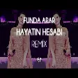 Funda Arar - Hayatın Hesabı ( Fatih Yılmaz Remix )