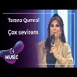 Təranə Qumral - Çox sevirəm