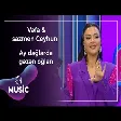 Vəfa Şərifova & sazmen Ceyhun - Ay dağlarda gəzən oğlan