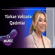 Türkan Vəlizadə - Qadınlar