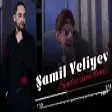 Şamil Vəliyev  - Səndən sevən olmaz (YUKLE)