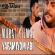 Murat Yılmaz - Yapamıyom Abi