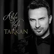 Tarkan - Kadehinde Zehir Olsa