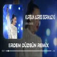 Ebru Gündeş - Kurşun Adres Sormaz Ki ( Erdem Düzgün Remix )