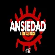 Fuerza Regida – ANSIEDAD