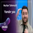 Nurlan Təhməzli - Yandır yax