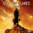 Orhan Ölmez - Dağlara Düşünce Ayaz