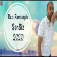 Razi Ramizoglu - Sensiz 2020