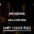 Çağla & Doğu Swag - Seni Düşündüm ( Samet Yıldırım Remix )