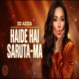 Dj Aziza - Haide, hai sărută - mă!